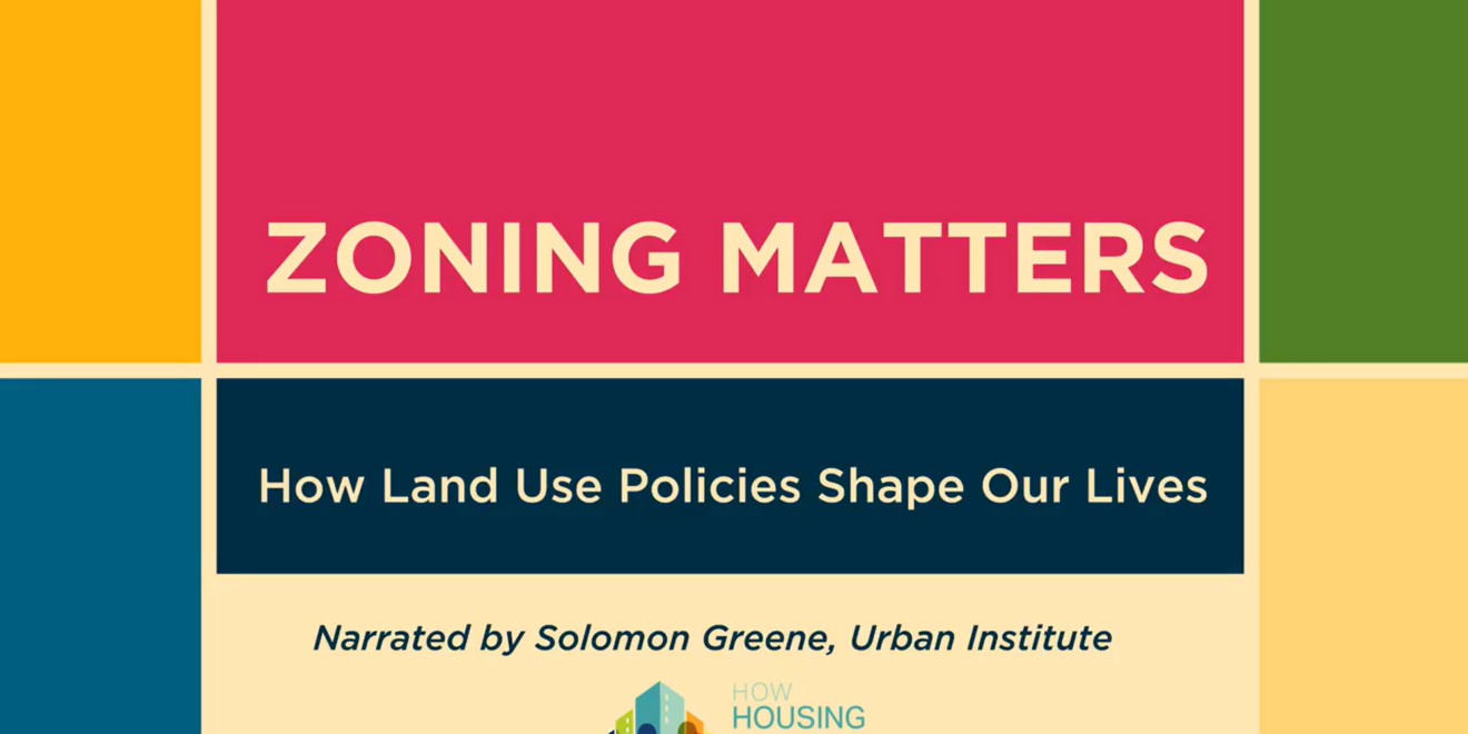 Flashback: Zoning matters, from the Urban Institute